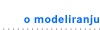 o modeliranju